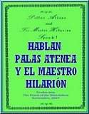 HABLAN PALAS ATENEA Y EL MAESTRO HILARIÓN