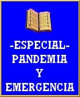 ESPECIAL PANDEMIA Y EMERGENCIAS