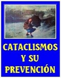 CATACLISMOS Y SU PREVENCIÓN
