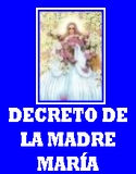 DECRETO DE LA MADRE MARÍA