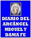 DIARIO DEL ARCÁNGEL MIGUEL Y DAMA FE