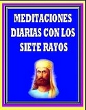 MEDITACIONES DIARIAS CON LOS SIETE  RAYOS