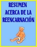 RESUMEN ACERCA DE LA REENCARNACIÓN