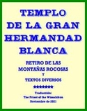 INFORMACIÓN SOBRE EL TEMPLO DE LA GRAN HERMANDAD BLANCA