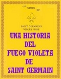 UNA HISTORIA DEL FUEGO VIOLETA DE SAINT GERMAIN